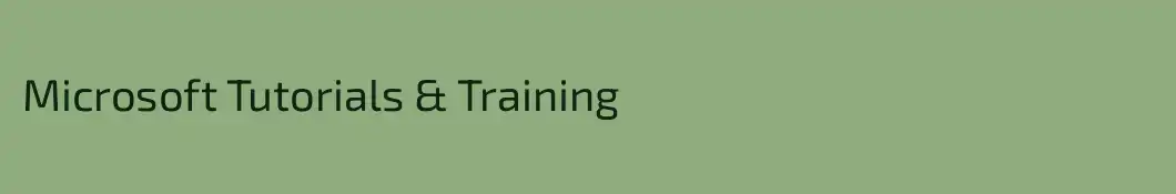 Microsoft Tutorials & Training